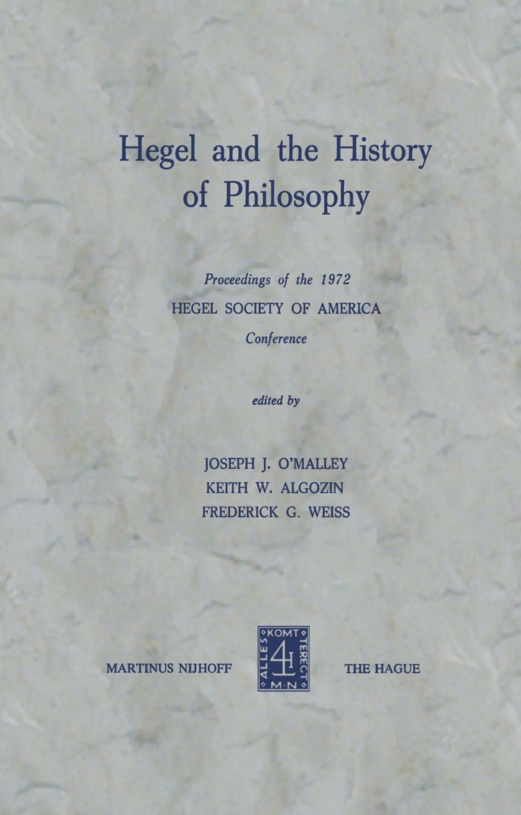 J.J. O'Malley, K.W. Algozin, F.G. Weiss, J. J. O'Malley, K. W. Algozin, F. G. Weiss - Hegel and the History of Philosophy, Häftad