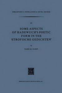 bokomslag Some Aspects of Hadewijch's Poetic form in the 'Strofische Gedichten'