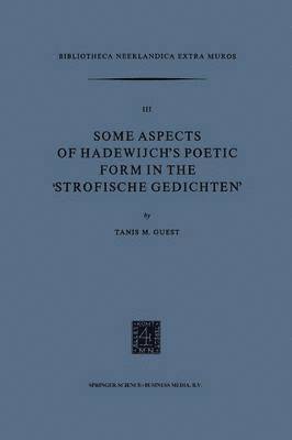 bokomslag Some Aspects of Hadewijch's Poetic form in the 'Strofische Gedichten'