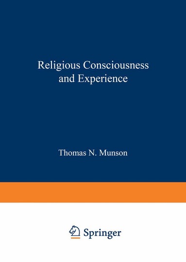 T.N. Munson - Religious Consciousness and Experience, Häftad