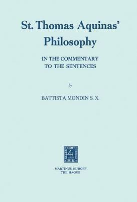 Battista Mondin - St. Thomas Aquinas’ Philosophy, Häftad
