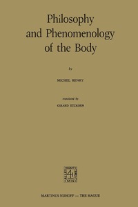 bokomslag Philosophy and Phenomenology of the Body