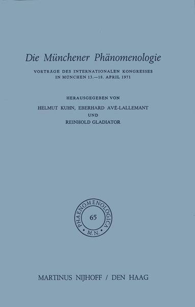 H. Kuhn, E. Avé-Lallemant, R. Gladiator - Die Münchener Phänomenologie, Inbunden
