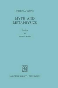 bokomslag Myth and Metaphysics