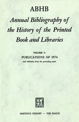 ABHB Annual Bibliography of the History of the Printed Book and Libraries 1