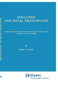 bokomslag Education and Social Emancipation