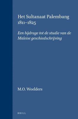 bokomslag Het sultanaat Palembang 1811-1825