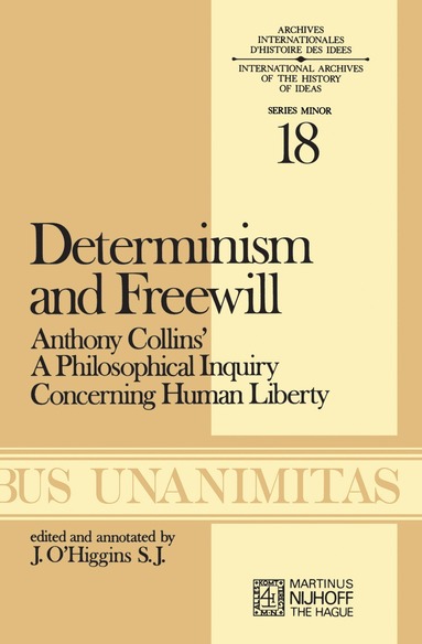 James O'Higgins - Determinism and Freewill, Häftad