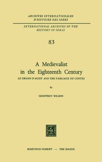 bokomslag A Medievalist in the Eighteenth Century