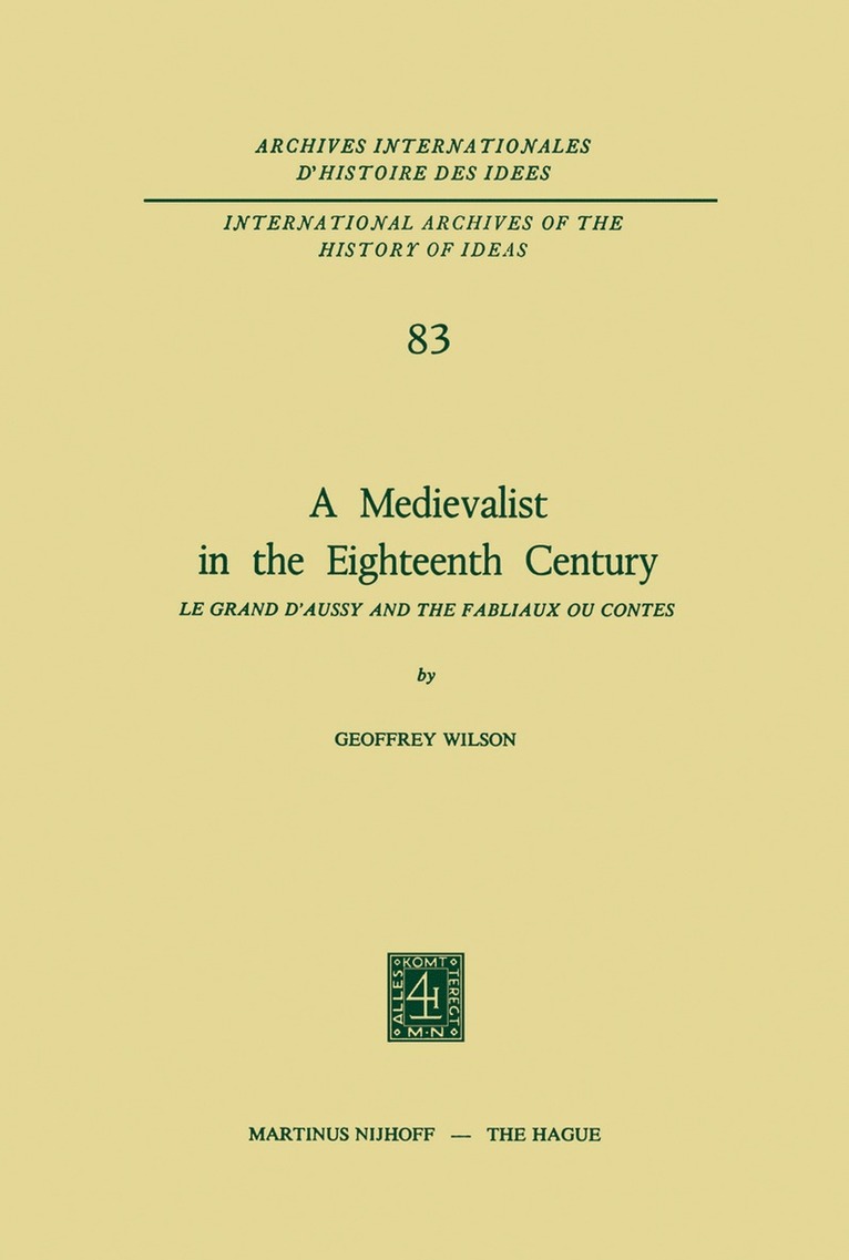 Geoffrey Wilson - Medievalist in the Eighteenth Century, Inbunden