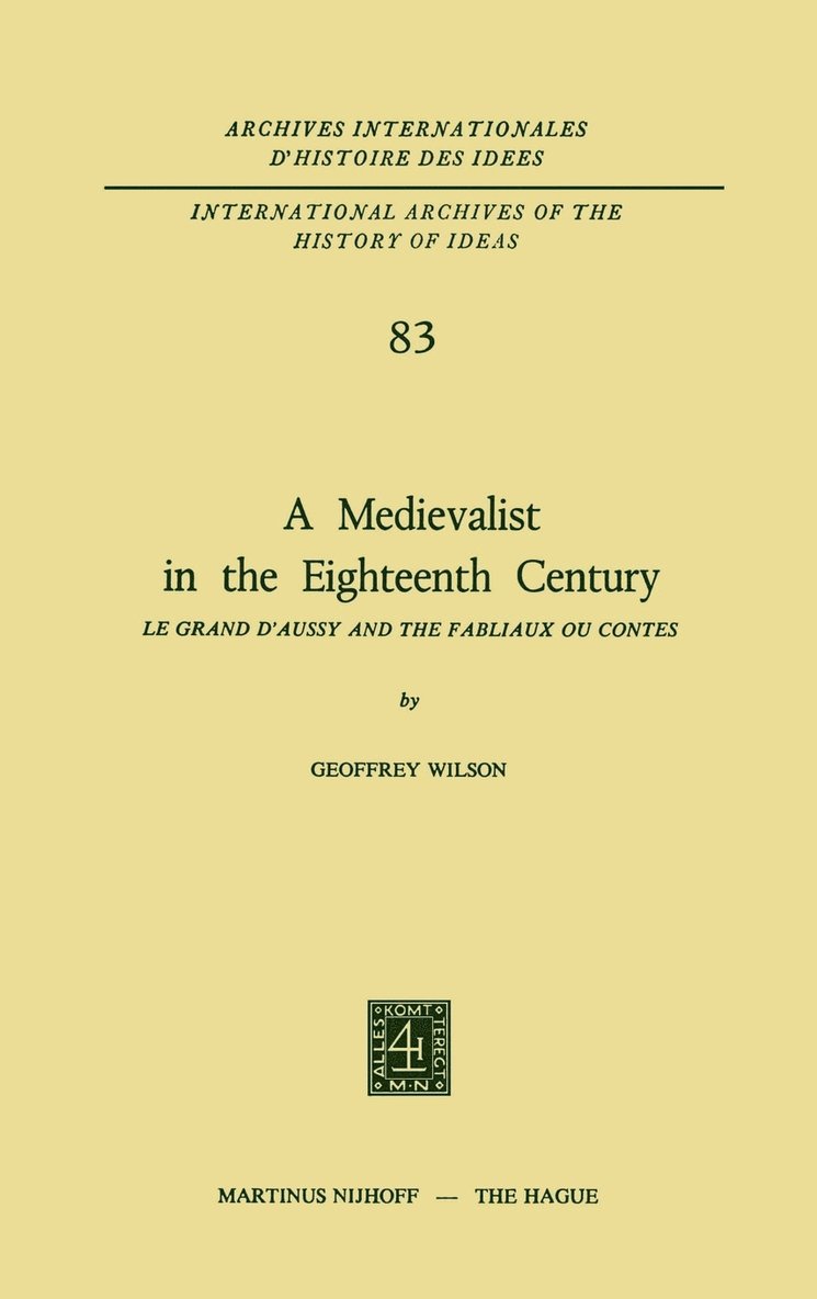 A Medievalist in the Eighteenth Century 1