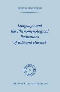 bokomslag Language and the Phenomenological Reductions of Edmund Husserl