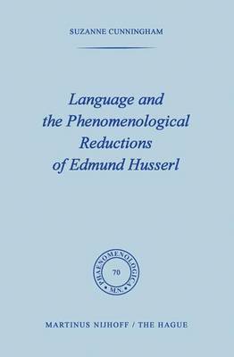 Language and the Phenomenological Reductions of Edmund Husserl