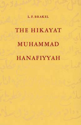 bokomslag Hikayat Muhammad Hanafiyyah: A Medieval Muslim-Malay Romance