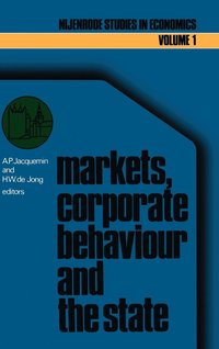 bokomslag Markets, corporate behaviour and the state