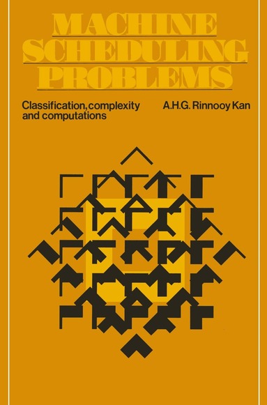 A.H.G. Rinnooy Kan - Machine Scheduling Problems, Häftad