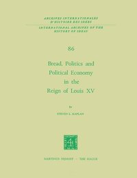 bokomslag Bread, Politics and Political Economy in the Reign of Louis XV