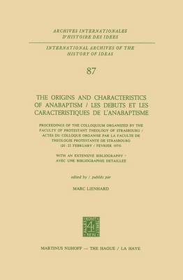 bokomslag Origins and Characteristics of Anabaptism / Les Debuts et les Caracteristiques de l'Anabaptisme