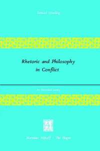 bokomslag Rhetoric and Philosophy in Conflict