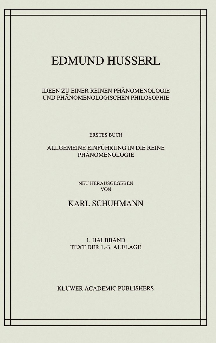 Ideen zu einer Reinen Phänomenologie und Phänomenologischen Philosophie