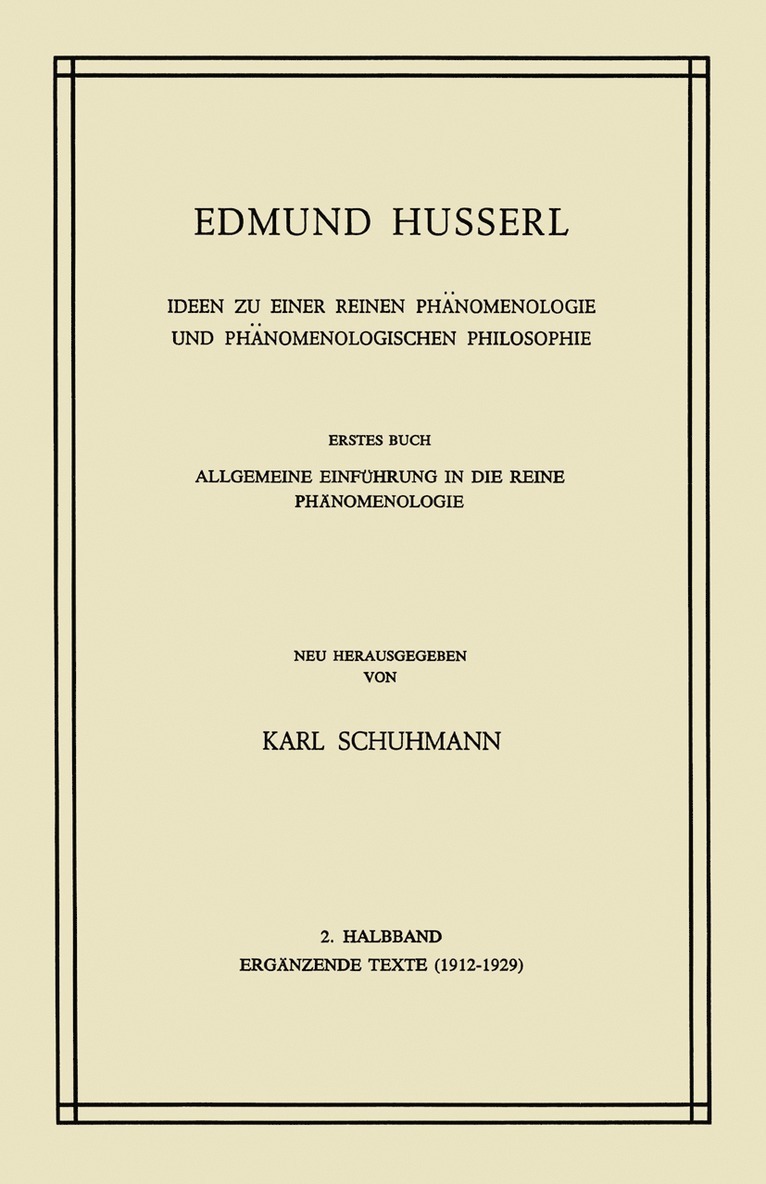 Ideen zu Einer Reinen Phnomenologie und Phnomenologischen Philosophie 1