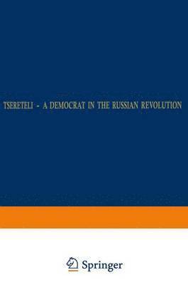 bokomslag Tsereteli - A Democrat in the Russian Revolution