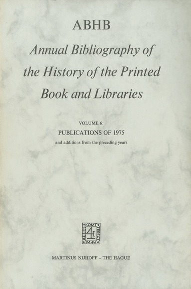 H. Vervliet - ABHB Annual Bibliography of the History of the Printed Book and Libraries, Häftad