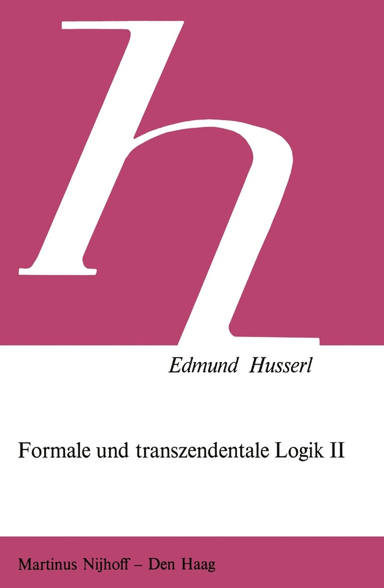 Edmund Husserl, Petra Janssen, Paul Janssen - Formale und Transzendentale Logik II, Häftad