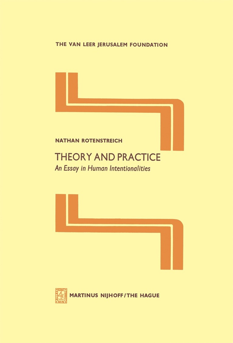 Nathan Rotenstreich - Theory and Practice, Häftad