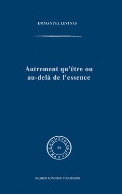 Autrement qu'être ou au-delà de l'essence