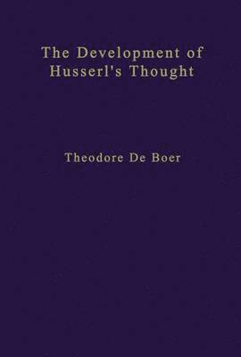 Th. de Boer, Th de Boer, Th. De Boer - Development of Husserl’s Thought, Inbunden