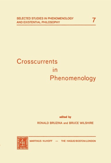 R. Bruzina, B. Wilshire - Crosscurrents in Phenomenology, Häftad