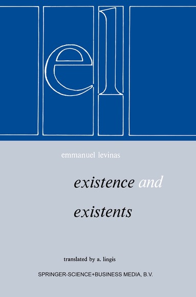 E. Levinas - Existence et Existents, Häftad