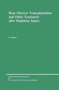 bokomslag Bone Marrow Transplantation and Other Treatment after Radiation Injury