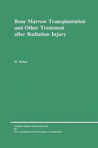 bokomslag Bone Marrow Transplantation and Other Treatment after Radiation Injury