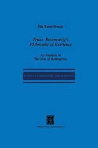 bokomslag Franz Rosenzweigs Philosophy of Existence