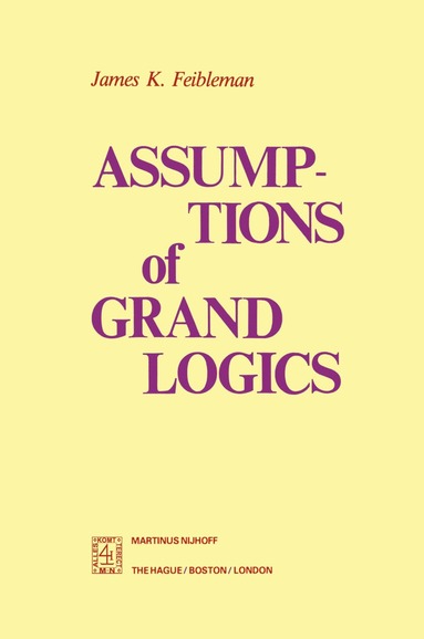 bokomslag Assumptions of Grand Logics