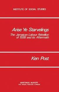 bokomslag Arise Ye Starvelings