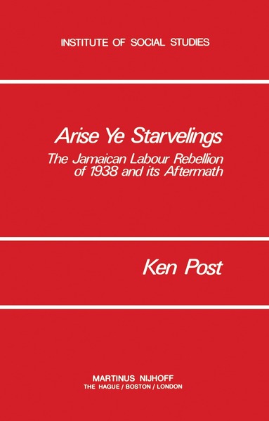 K. Post - Arise Ye Starvelings, Inbunden