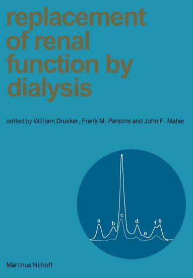 bokomslag Replacement of Renal Function by Dialysis