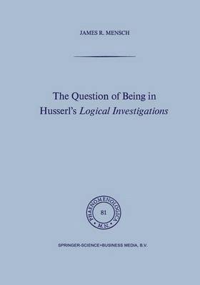 The Question of Being in Husserls Logical Investigations 1