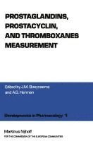 bokomslag Prostaglandins, Prostacyclin, and Thromboxanes Measurement: A Workshop Symposium on Prostaglandings, Prostacyclin and Thromboxanes Measurement: Method