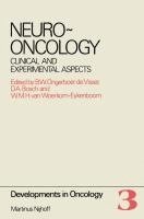 bokomslag Neuro-Oncology: Clinical and Experimental Aspects Proceedings of the International Symposium on Neuro-Oncology, Noordwijkerhout, the Netherlands, Octo