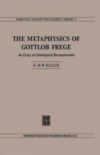 bokomslag The Metaphysics of Gottlob Frege
