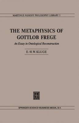 The Metaphysics of Gottlob Frege 1