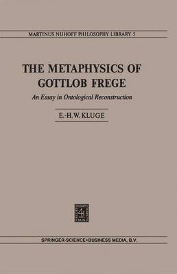 E.H.W Kluge, E. H. W. Kluge, E. H. W Kluge - Metaphysics of Gottlob Frege, Inbunden
