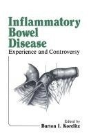 bokomslag Inflammatory Bowel Disease: Experience and Controversy