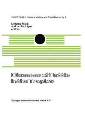 I. Ristic, Ian McIntyre, Ian Mcintyre - Diseases of Cattle in the Tropics, Häftad