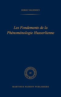 bokomslag Les fondements de la phnomnologie Husserlienne