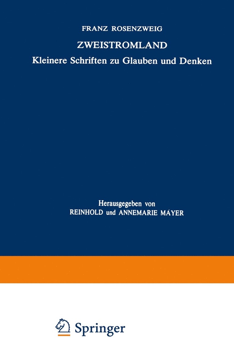 U. Rosenzweig, Reinhold Mayer, Annemarie Mayer - Zweistromland, Inbunden